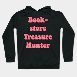 Bookstore Treasure hunter Hoodie